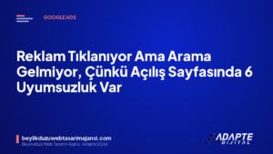 Reklam Tıklanıyor Ama Arama Gelmiyor, Çünkü Açılış Sayfasında 6 Uyumsuzluk Var
